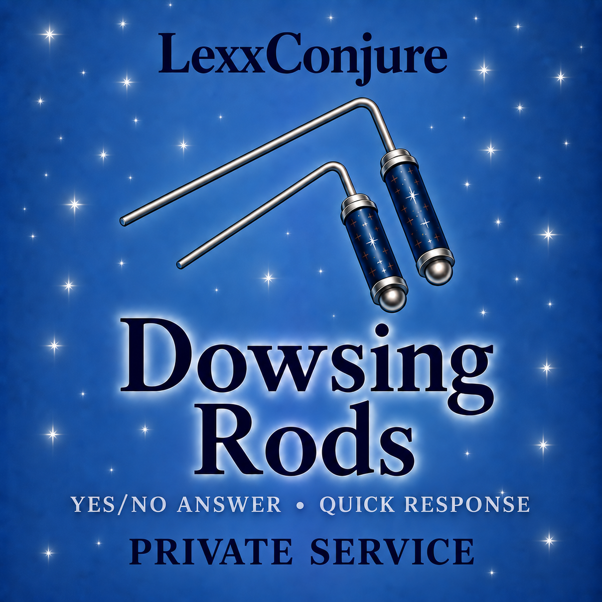 Private: Dowsing Rods