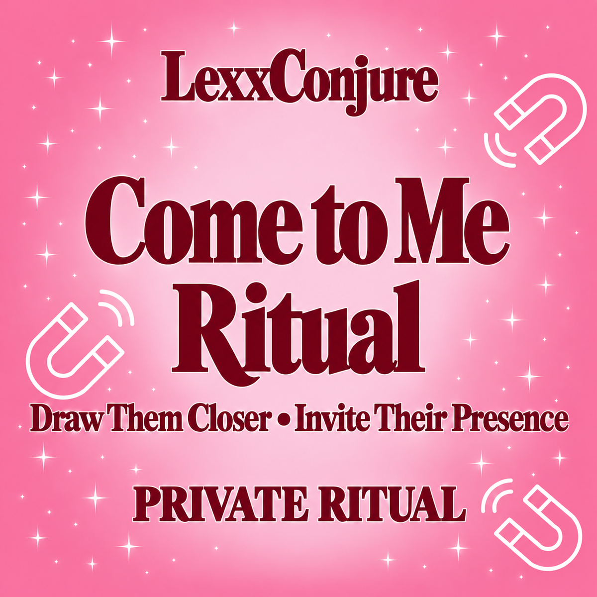 Come to Me Ritual
