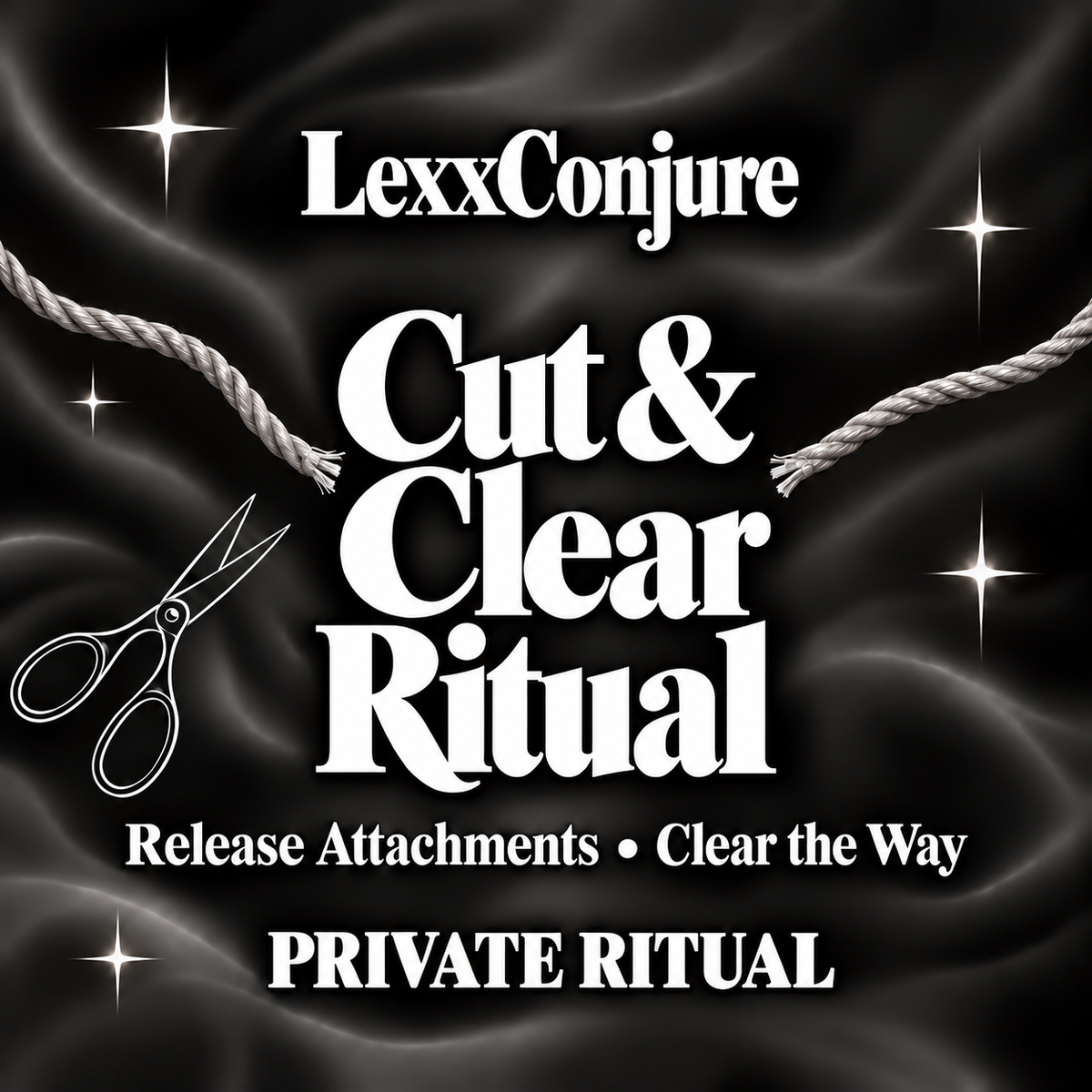 Cut & Clear Ritual